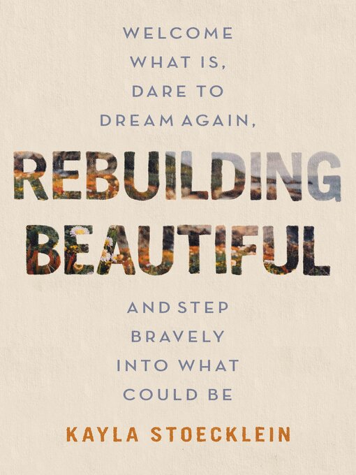 Title details for Rebuilding Beautiful by Kayla Stoecklein - Available